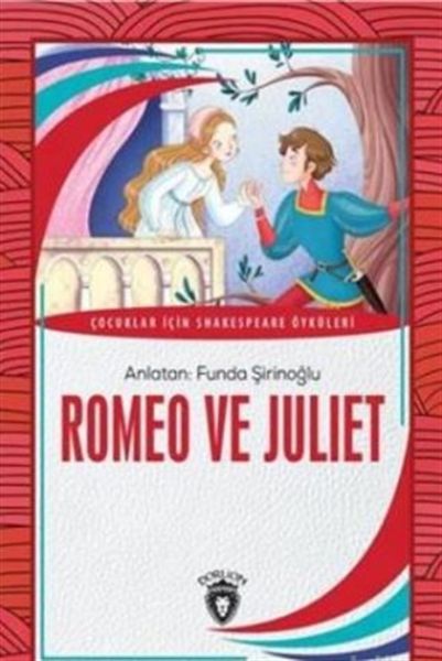 Romeo ve Juliet Dünya Çocuk Klasikleri 712Yaş