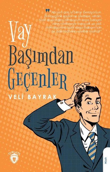 Vay Başımdan Geçenler