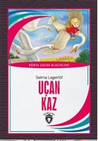 Uçan Kaz Dünya Çocuk Klasikleri 712 Yaş