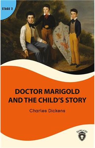 Doctor Marigold And The Child’s Story Stage 2