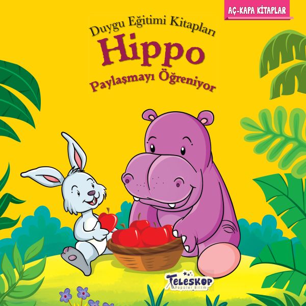 Hippo Paylaşmayı Öğreniyor  Duygu Eğitim Kitapları