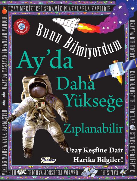 Ayda Daha Yükseğe Zıplanabilir  Bunu Bilmiyordum  Uzay Keşfine Dair Harika Bilgiler