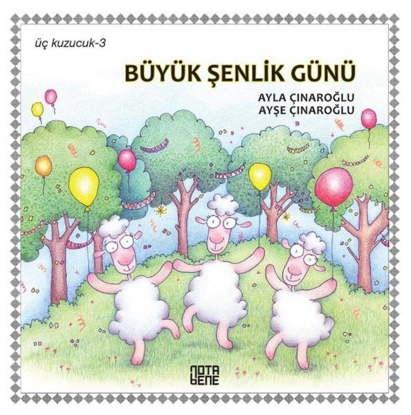 Büyük Şenlik GünüÜç Kuzucuk 3