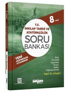 Ankara 8.Sınıf T. C. İnkılap Tarihi ve Atatürkçülük Soru Bankası