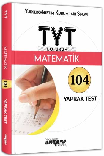 Ankara  YKS  TYT 1 Oturum Matematik Yaprak Test Yeni