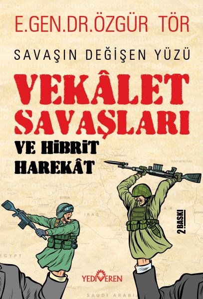 Vekâlet Savaşları Ve Hibrit Harekât