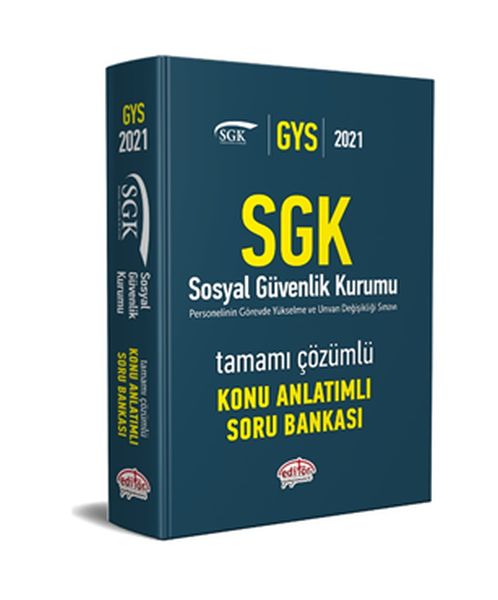 Editör Sosyal Güvenlik Kurumu SGK GYS Konu Anlatımlı Tamamı Çözümlü Soru Bankası