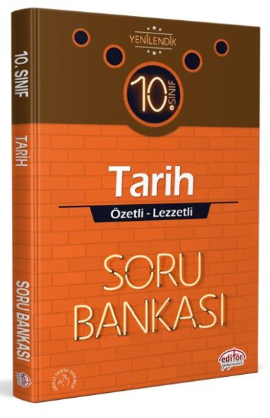 Editör 10 Sınıf Tarih Özetli Lezzetli Soru Bankası