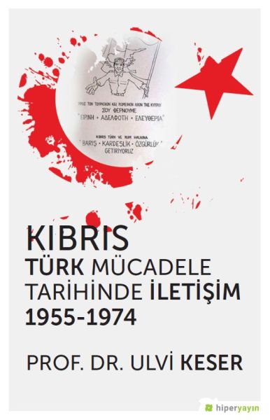 Kıbrıs Türk Mücadele Tarihinde İletişim 19551974