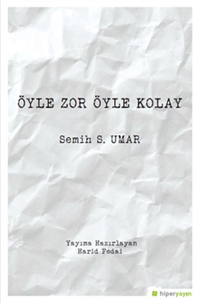 Öyle Zor Öyle Kolay