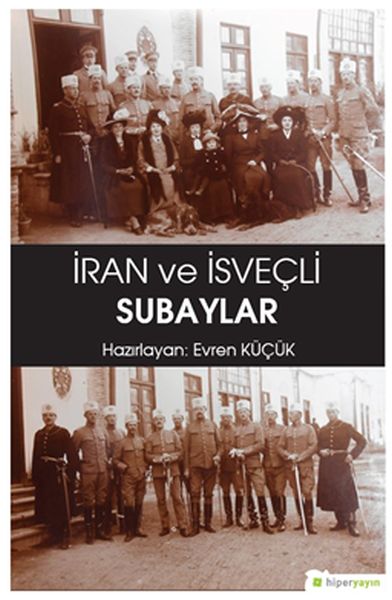 İran ve İsveçli Subaylar