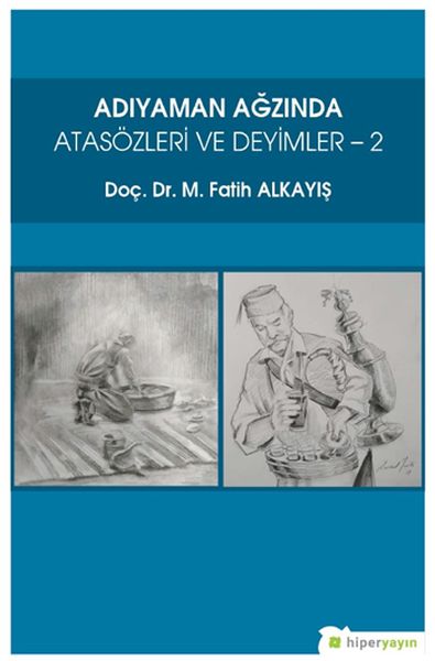 Adıyaman Ağzında Atasözleri ve Deyimler 2