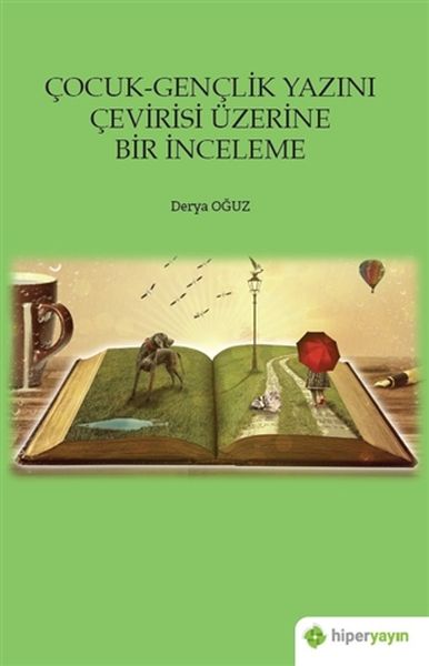 ÇocukGençlik Yazını Çevirisi Üzerine Bir İnceleme