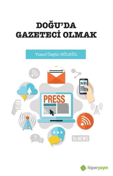 Doğu’da Gazeteci Olmak