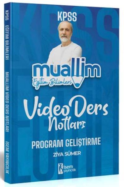 İsem Yayıncılık 2024 Kpss Muallim Eğitim Bilimleri Program Geliştirme Video Ders Notları