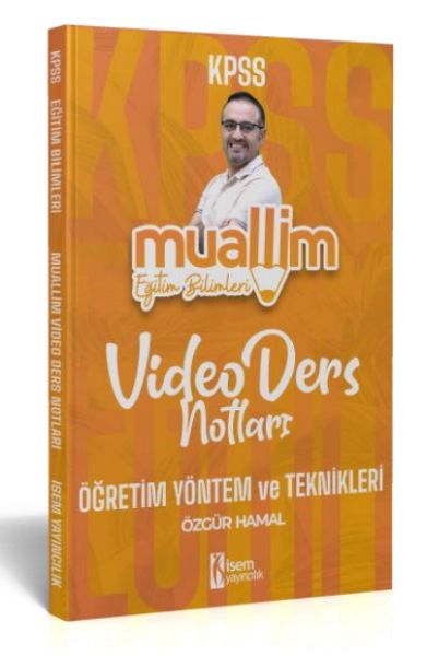 İsem Yayıncılık 2024 Kpss Muallim Eğitim Bilimleri Öğretim Yöntem Ve Teknikleri Video Ders Notları