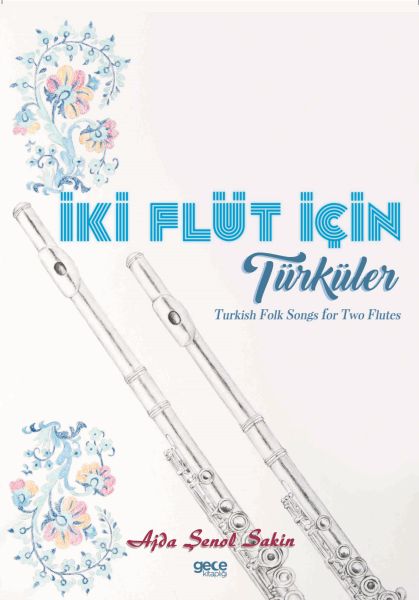 İki Flüt İçin Türküler