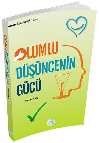 Kişisel Gelişim Serisi  Olumlu Düşüncenin Gücü