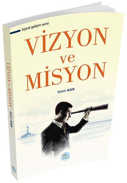 Kişisel Gelişim Serisi  Vizyon ve Misyon