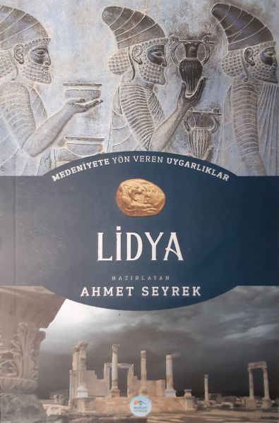 Lidya  Medeniyete Yön Veren Uygarlıklar