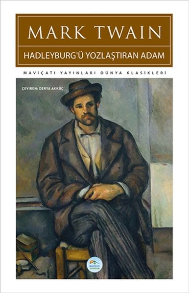 Hadleyburgü Yozlaştıran Adam