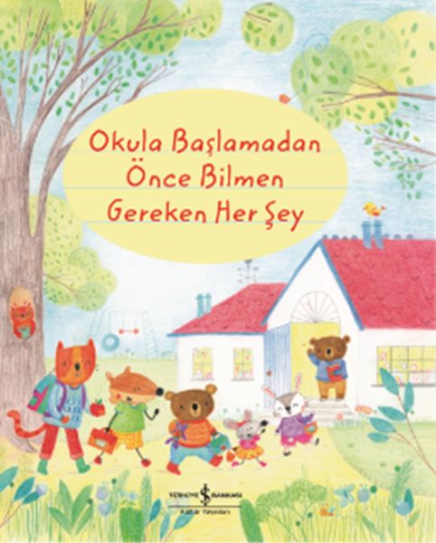 Okula Başlamadan Önce Bilmen Gereken Her Şey Ciltli