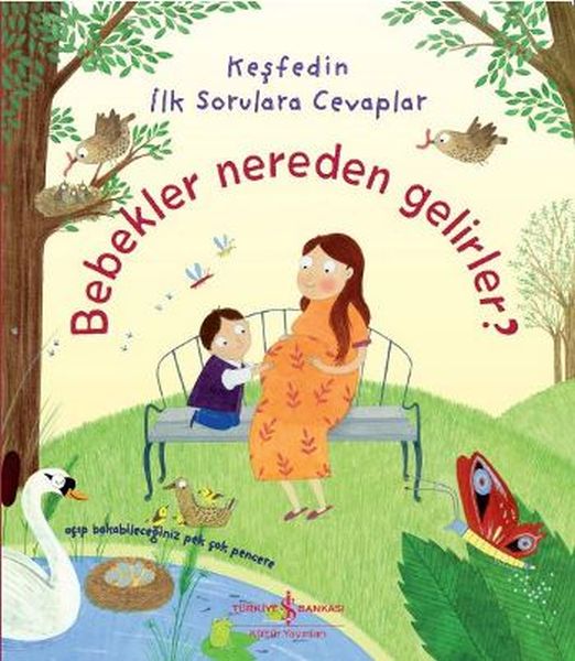 Keşfedin İlk Sorulara Cevaplar  Bebekler Nereden Gelirler Ciltli