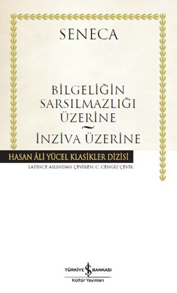 Bilgeliğin Sarsılmazlığı Üzerine  İnziva Üzerine  Hasan Ali Yücel Klasikleri Ciltli