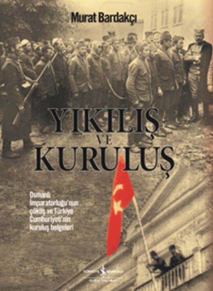 Yıkılış ve Kuruluş Ciltli