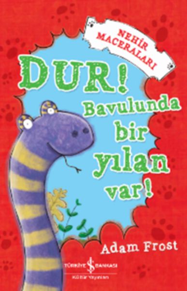 Nehir Maceraları   Dur Bavulunda Bir Yılan Var