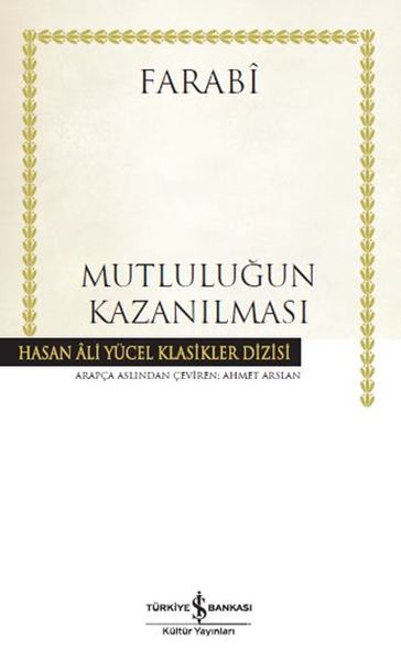 Mutluluğun Kazanılması  Hasan Ali Yücel Klasikleri Ciltli