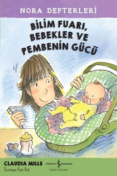 Nora Defterleri 2  Bilim Fuarı Bebekler ve Pembenin Gücü