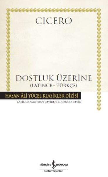 Dostluk Üzerine  Hasan Ali Yücel Klasikleri Ciltli