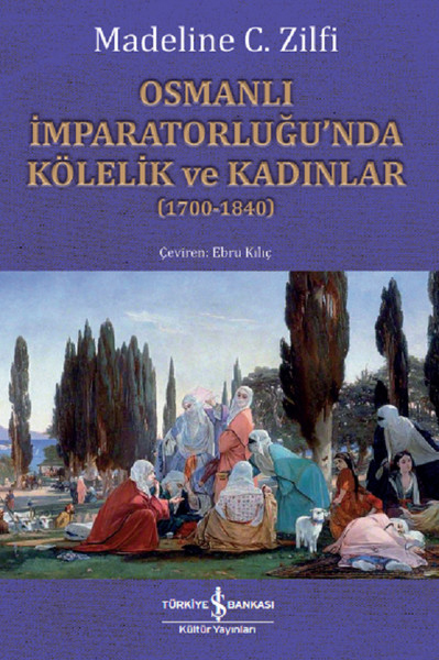 Osmanlı İmparatorluğunda Kölelik ve Kadınlar