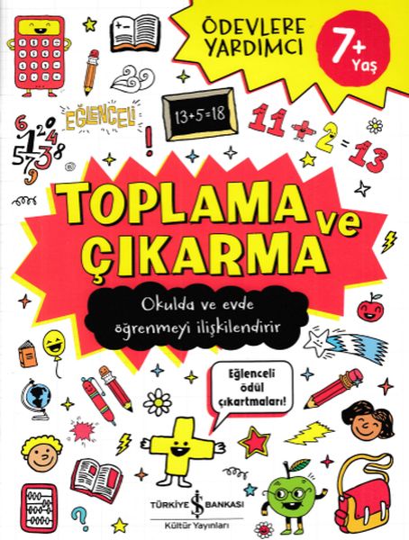 Ödevlere Yardımcı Toplama ve Çıkarma 7+ Yaş