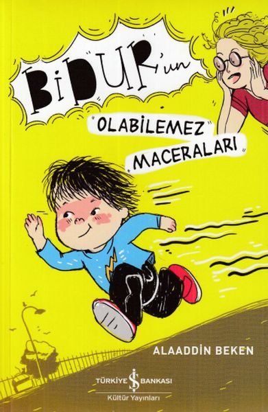 Bidurun Olabilemez Maceraları