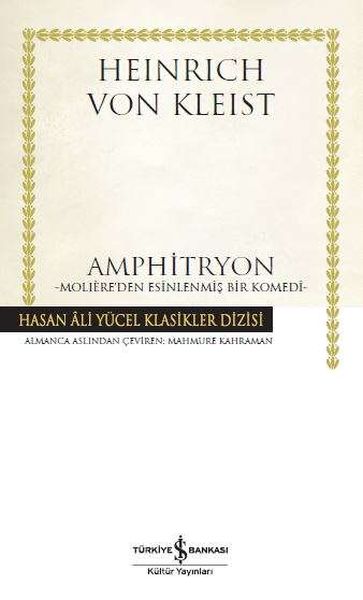 Amphitryon  Moliereden Esinlenmiş Bir Komedi  Hasan Ali Yücel Klasikleri Ciltli