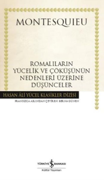 Romalıların Yücelik ve Çöküşünün Nedenleri Üzerine Düşünceler  Hasan Ali Yücel Klasikleri Ciltli