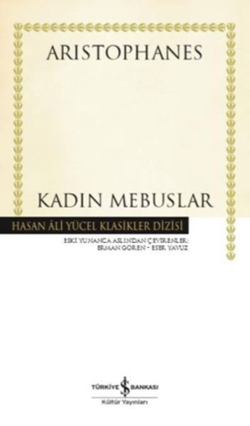 Kadın Mebuslar  Hasan Ali Yücel Klasikleri Ciltli