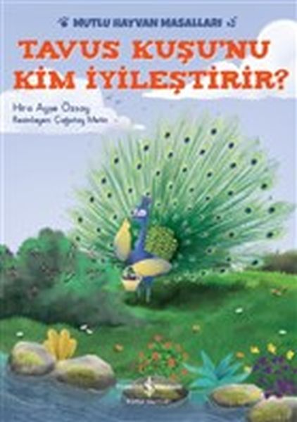 Tavus Kuşunu Kim İyileştirir