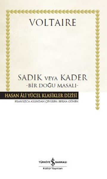 Sadık veya Kader  Bir Doğu Masalı  Hasan Ali Yücel Klasikleri Ciltli