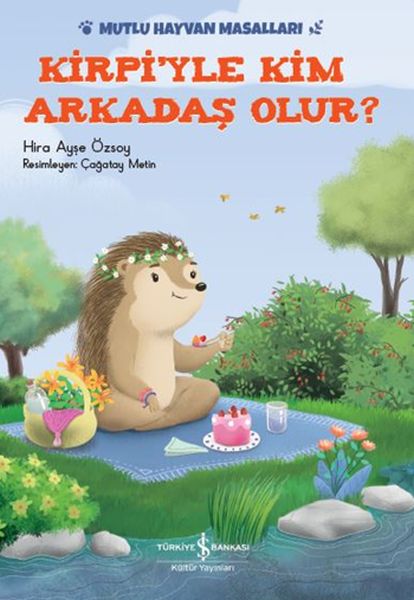 Kirpiyle Kim Arkadaş Olur