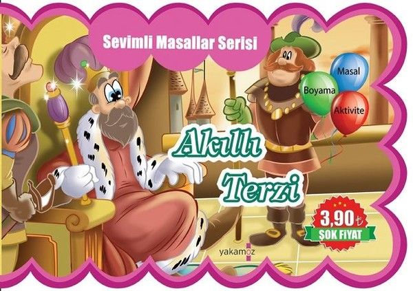 Sevimli Masallar Serisi  Akıllı Terzi