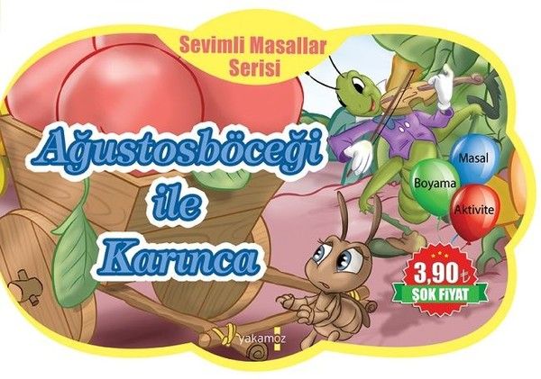 Sevimli Masallar Serisi  Ağustosböceği İle Karınca