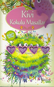 Kivi Kokulu Masallar