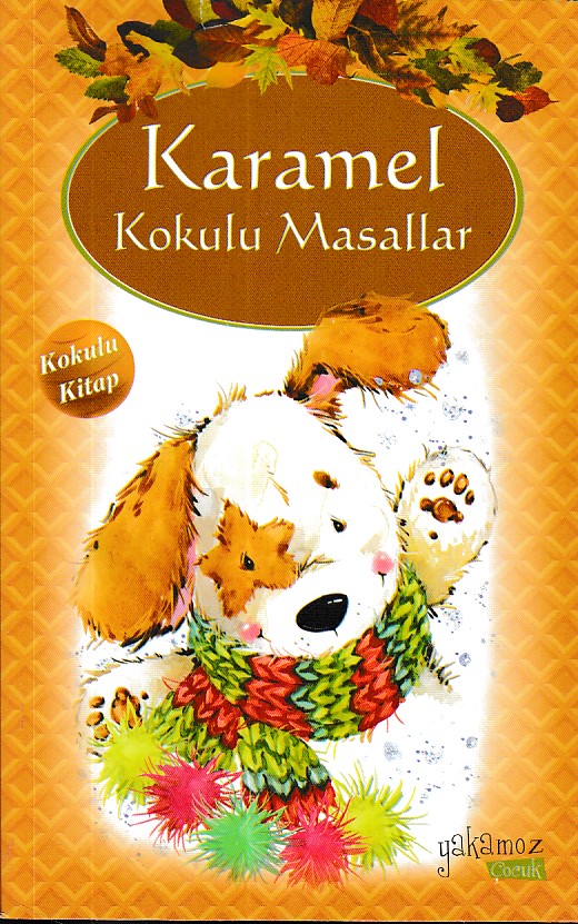 Karamel Kokulu Masallar