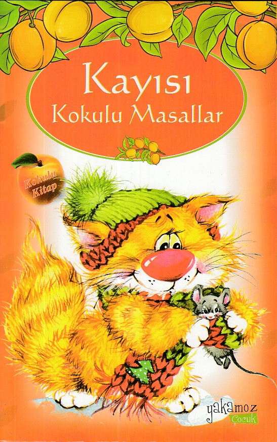 Kayısı Kokulu Masallar