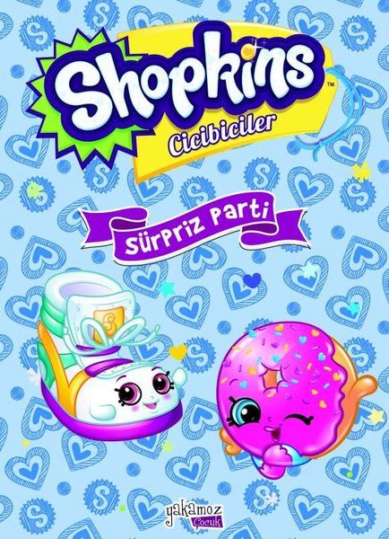 Shopkins Cicibiciler  Sürpriz Parti Ciltli