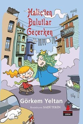 Haliçten Bulutlar Geçerken