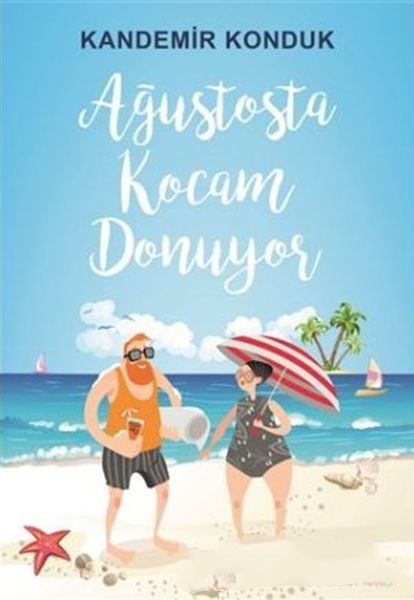 Ağustosta Kocam Donuyor